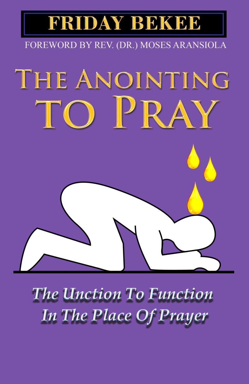 The Anointing to Pray