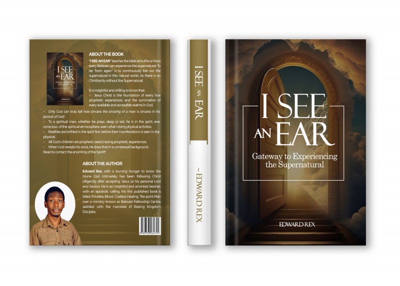 I See an Ear (Gateway to Experiencing the Supernatural) - Edward Rex