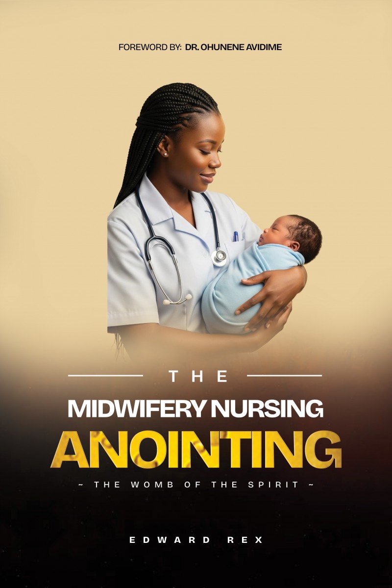 The Midwifery Nursing Anointing