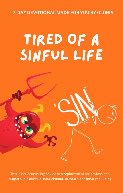 Tired of a Sinful Life (Free Repentance Devotional)