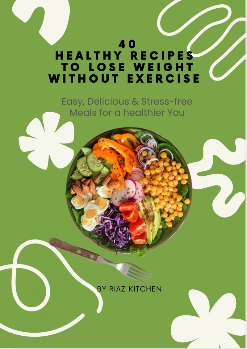 40 Easy Recipes to Lose Weight Without Exercise