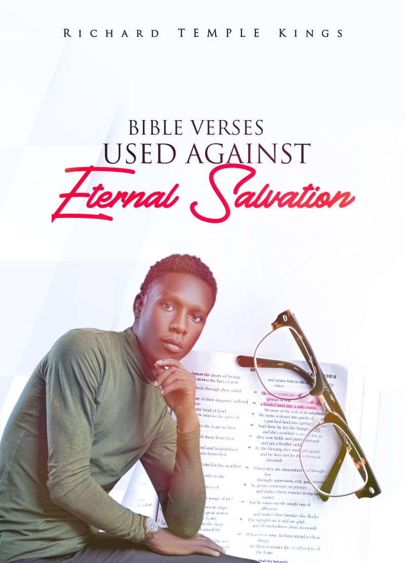 Bible Verses Used AGAINST Eternal Salvation