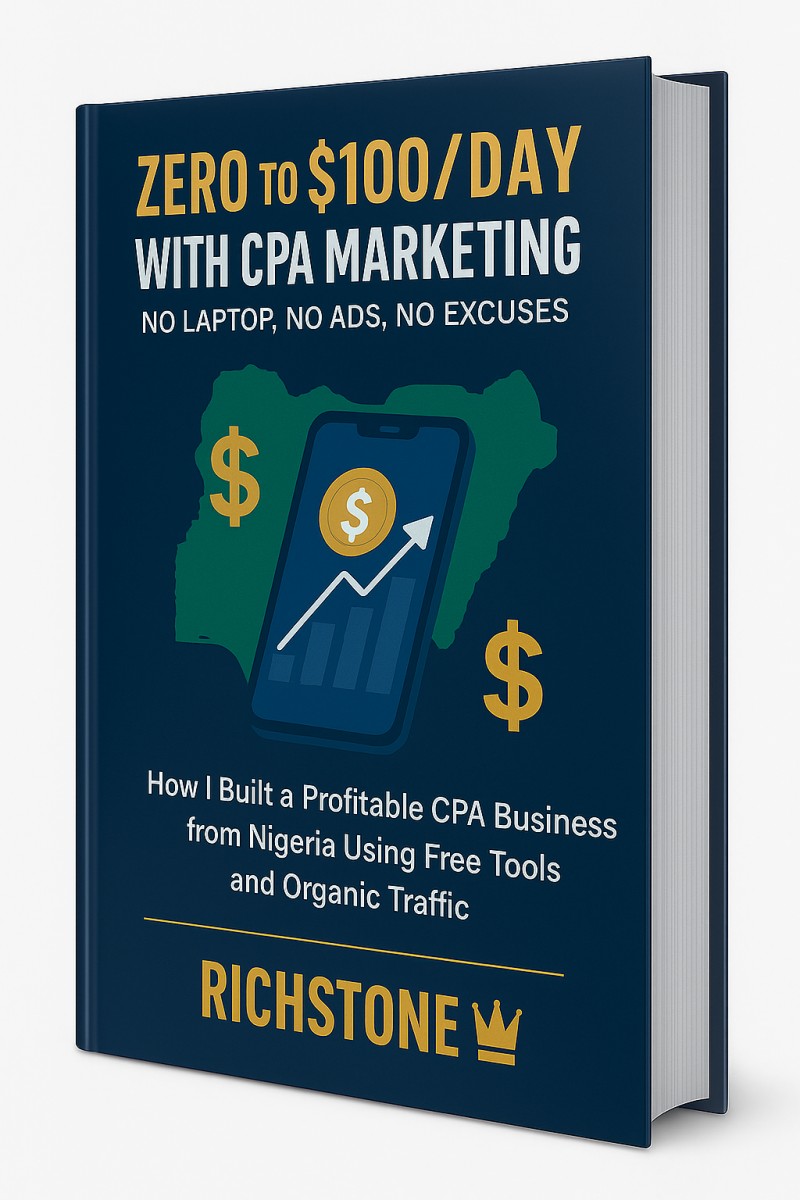 Zero to $100/Day with CPA Marketing — No Laptop, No Ads, No Excuses