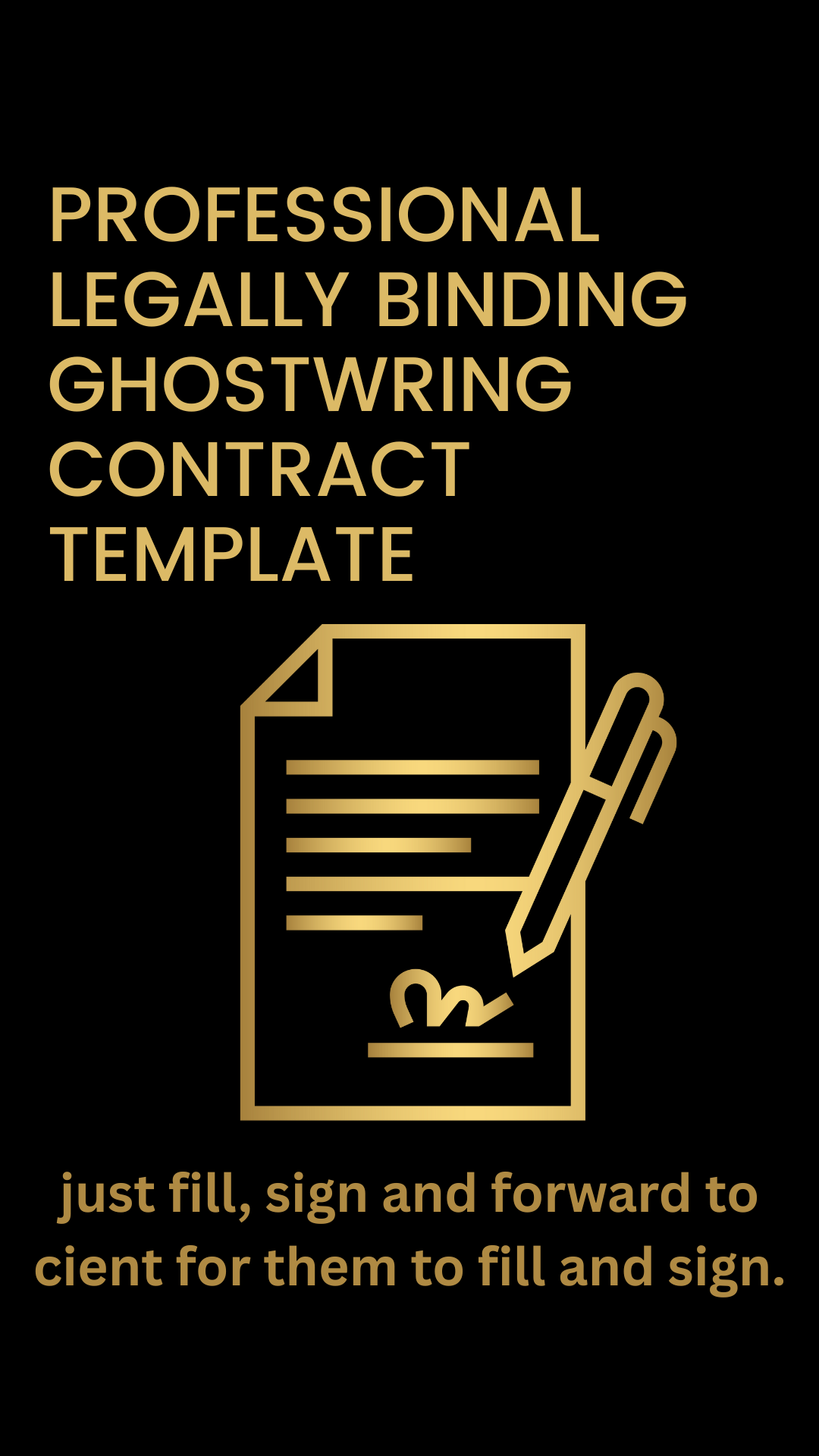 PROFESSIONAL LEGALLY BINDING GHOSTWRITING CONTRACT