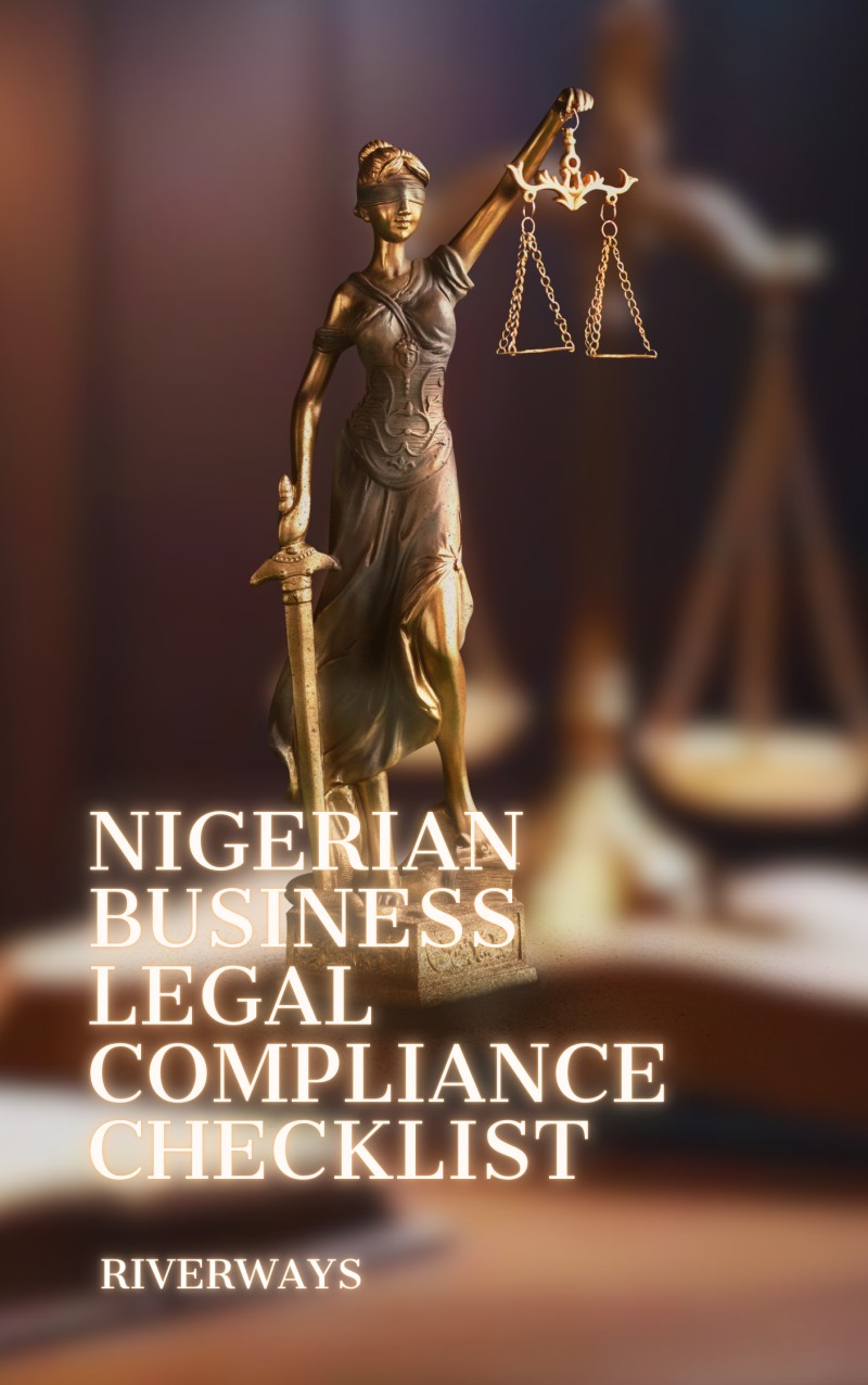 NIGERIAN BUSINESS LEGAL COMPLIANCE CHECKLIST