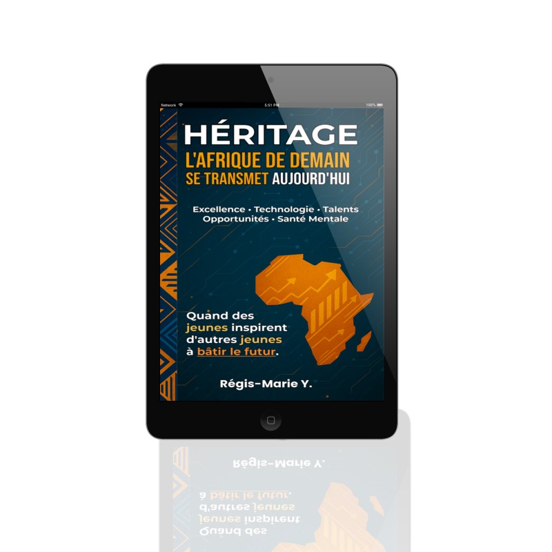 [Ebook] Livre Héritage L'Afrique de demain se transmet aujourd'hui