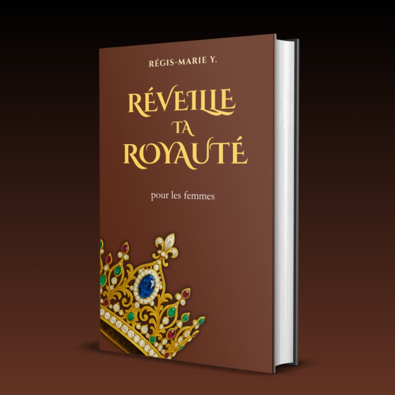 Réveille Ta Royauté (édition femmes)