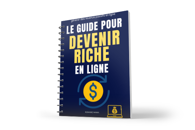 Le guide pour devenir riche en ligne
