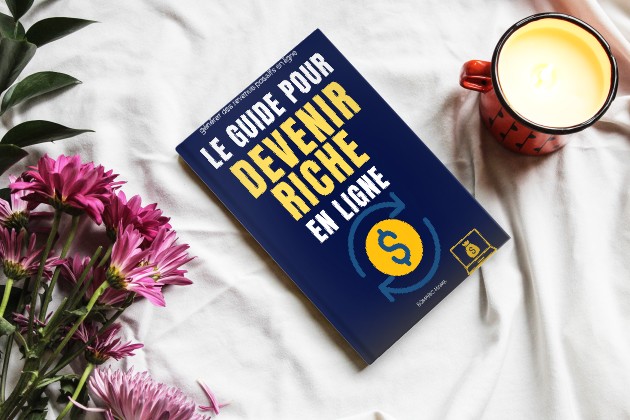 Le guide pour devenir riche en ligne