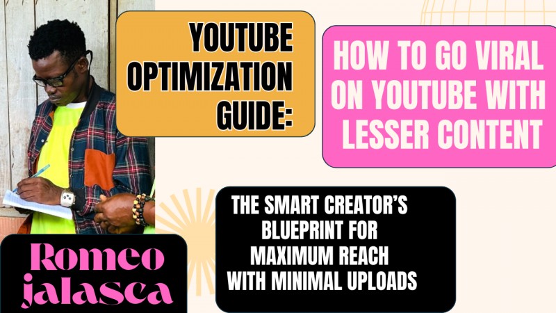 YouTube Optimization Guide: How to Go Viral on YouTube with Lesser Content
