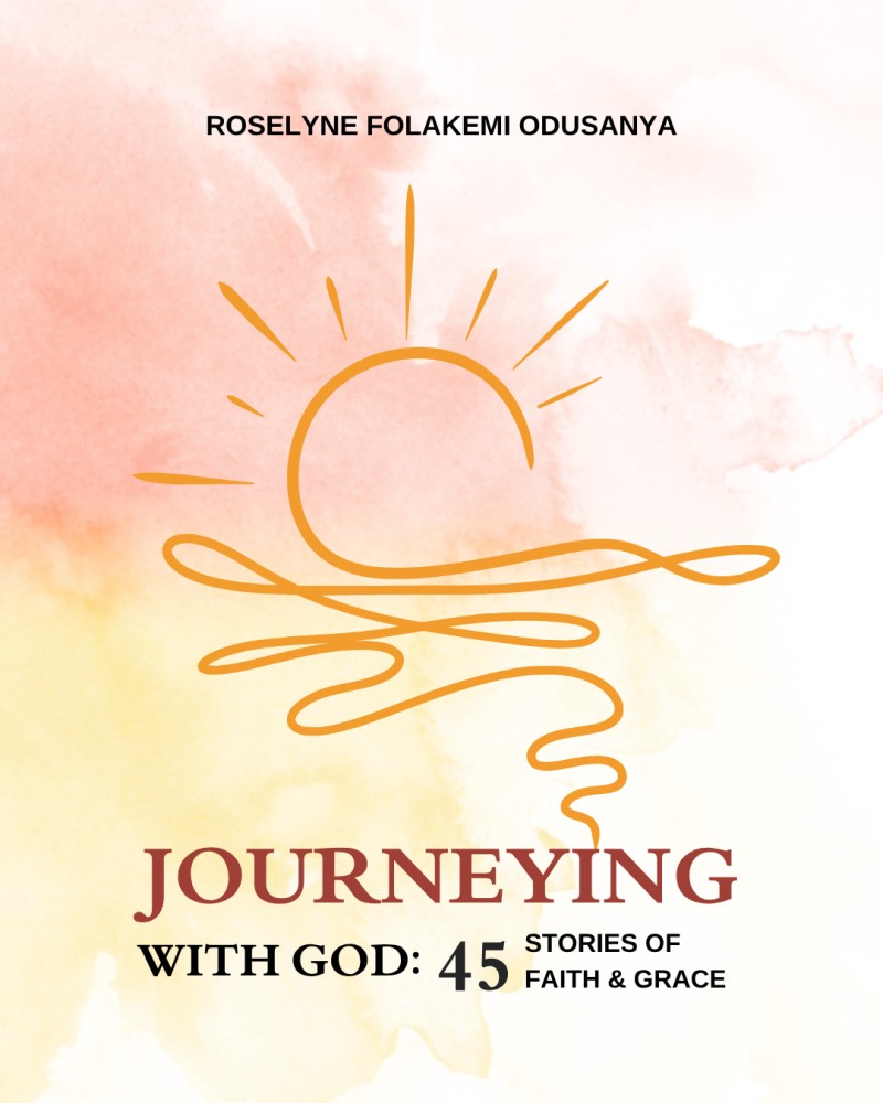 Journeying with God: 45 Stories of Faith and Grace