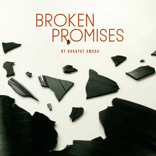 BROKEN PROMISES