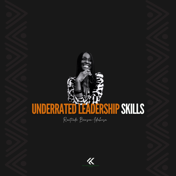 Underrated Leadership Skills