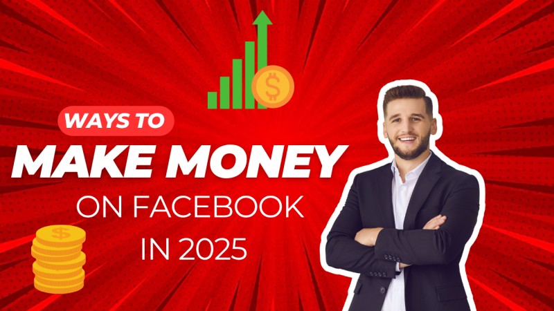 Step by step guide on how to make money on Facebook