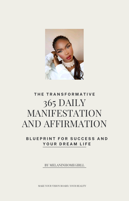 The transformative 365 daily manifestation and affirmation blueprint for success and your dream life