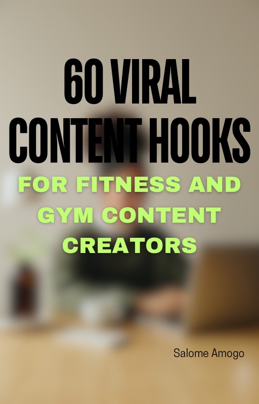 60 Viral Content hooks for Fitness/Gym creators