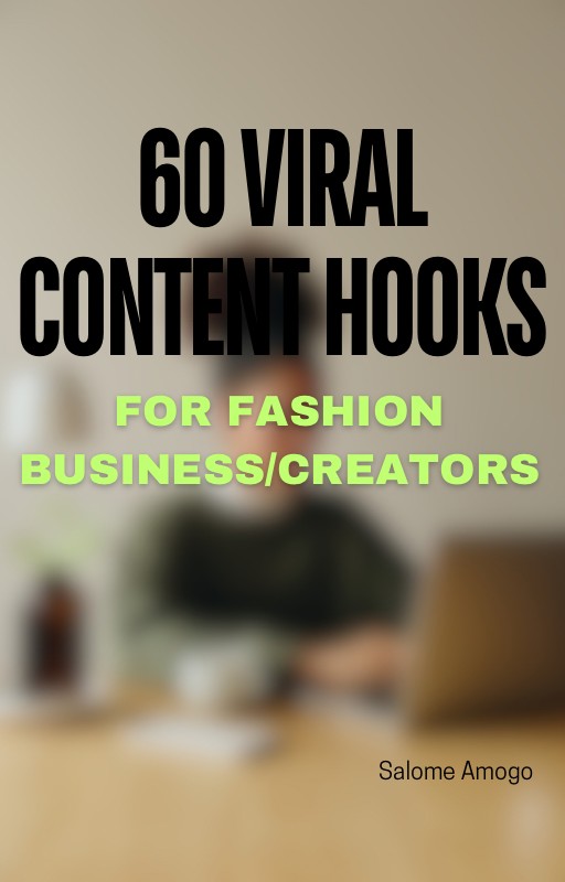 60 Viral Content hooks for Fashion business/creators