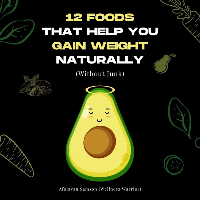 12 Foods That Help You Gain Weight Naturally