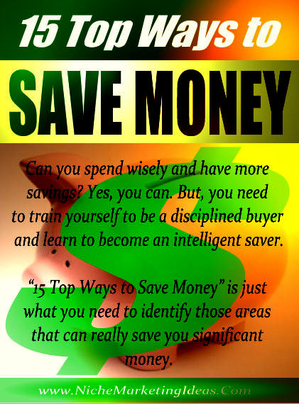 15 TOP WAYS TO SAVE MONEY