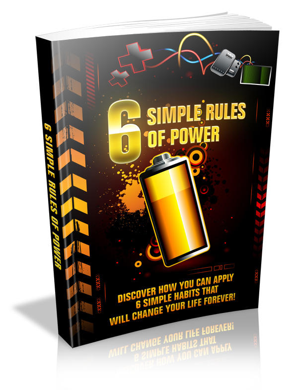 6 SIMPLE RULES OF POWER