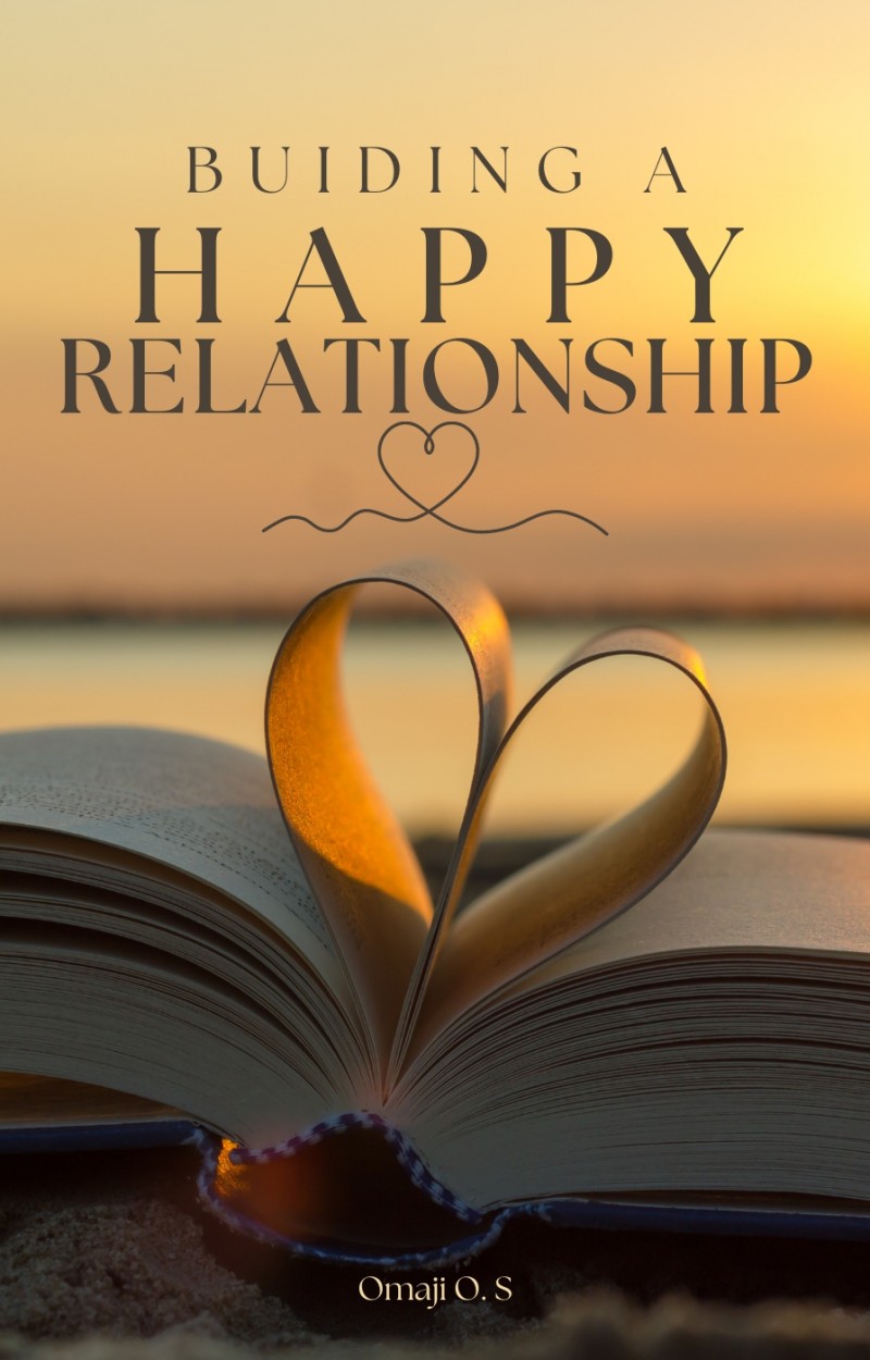 BUILDING A HAPPY RELATIONSHIP