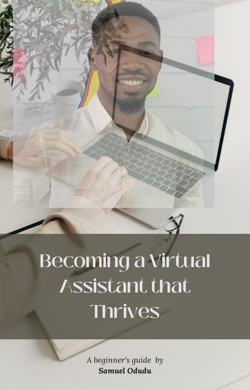 Becoming a Virtual Assistant that thrives
