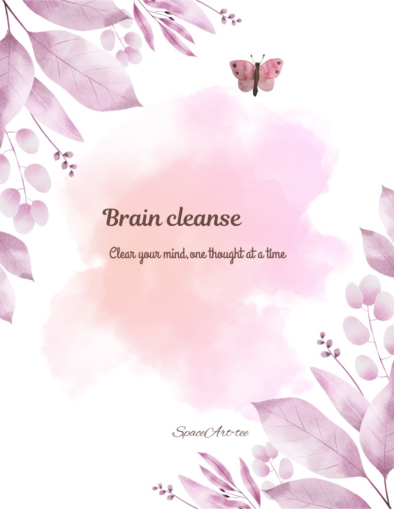 Brain cleanse - a printable page to clear mental clutter.