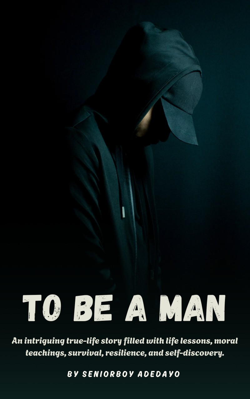 TO BE A MAN