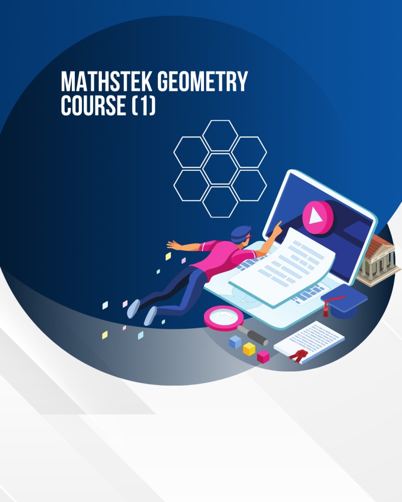 MathsTek Geometry Course (1)
