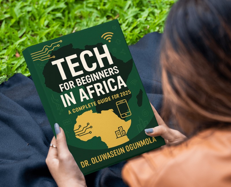 TECH FOR BEGINNERS IN NIGERIA AND AFRICA A Complete Guide