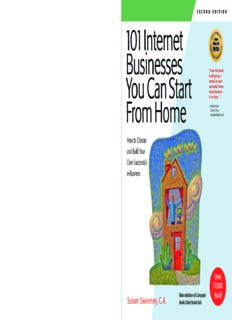 101 Internet Businesses You Can Start from Home: How to Choose and Build Your Own Successful e-Business