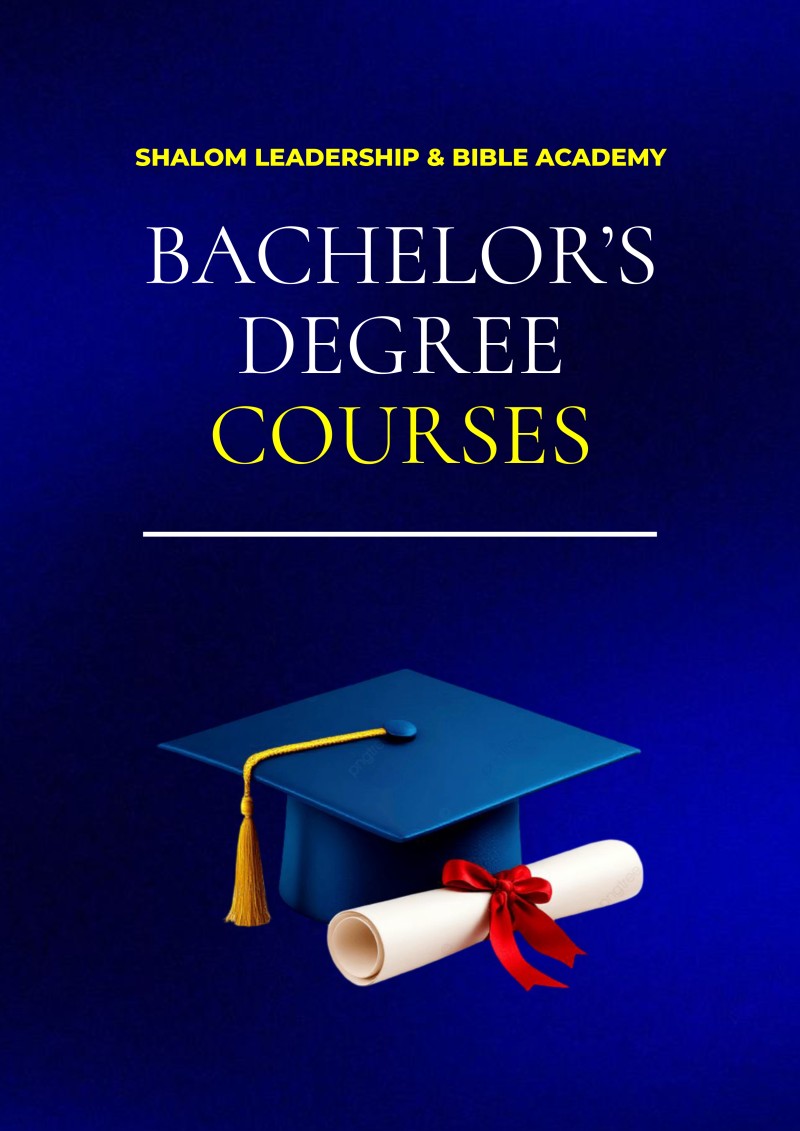 Shalom Leadership & Bible Academy Bachelor Degree Course