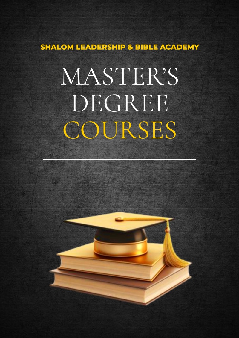 Shalom Leadership & Bible Academy Masters Degree