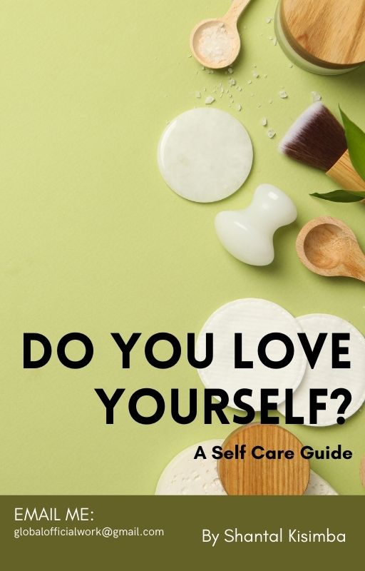 SELF CARE GUIDE (DO YOU LOVE YOURSELF?)