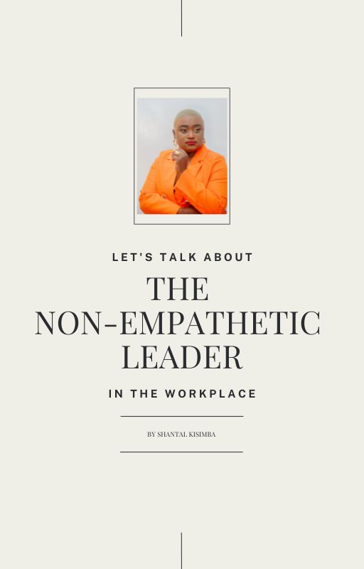 The Non Empathetic Leader
