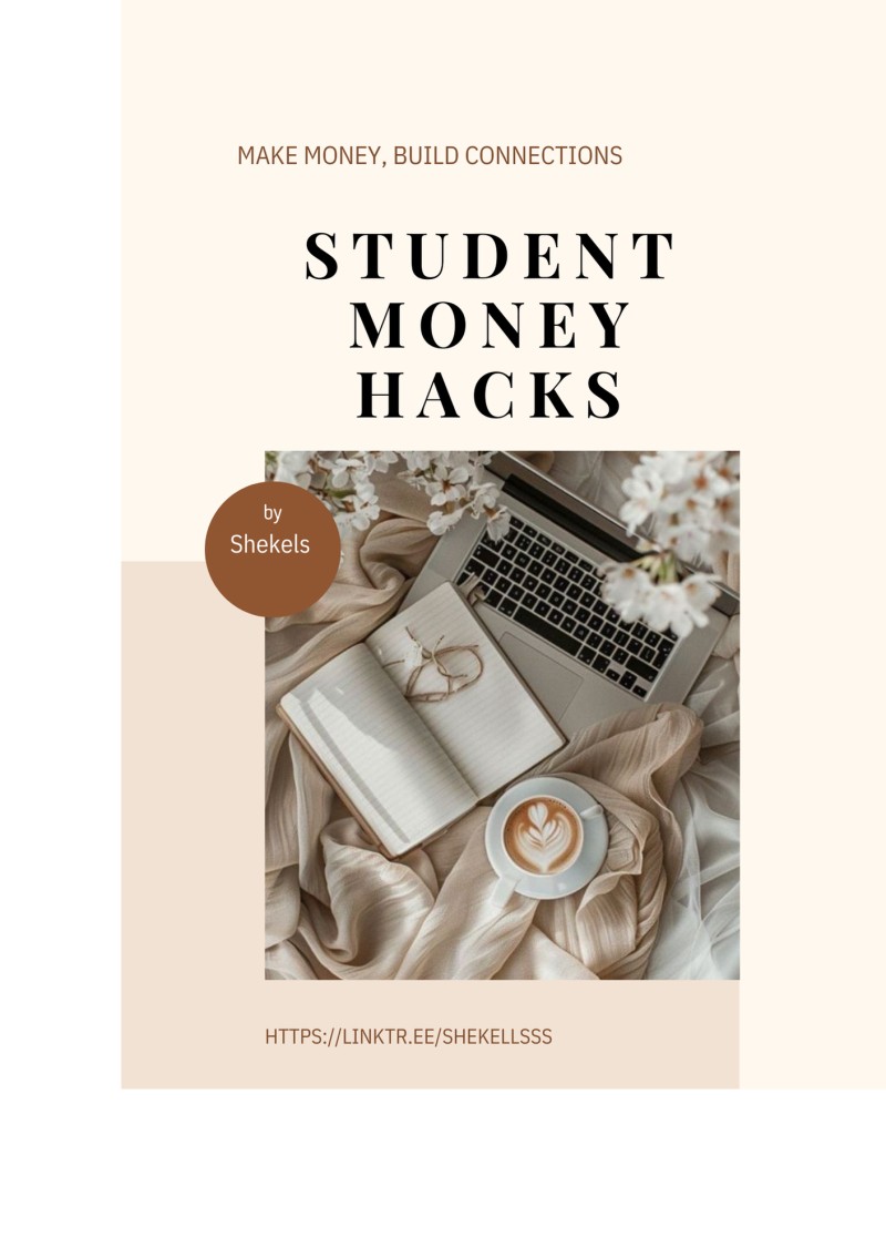 Student Money Hacks: Make Money, Build Connections, Act & Smell Soft on a Budget