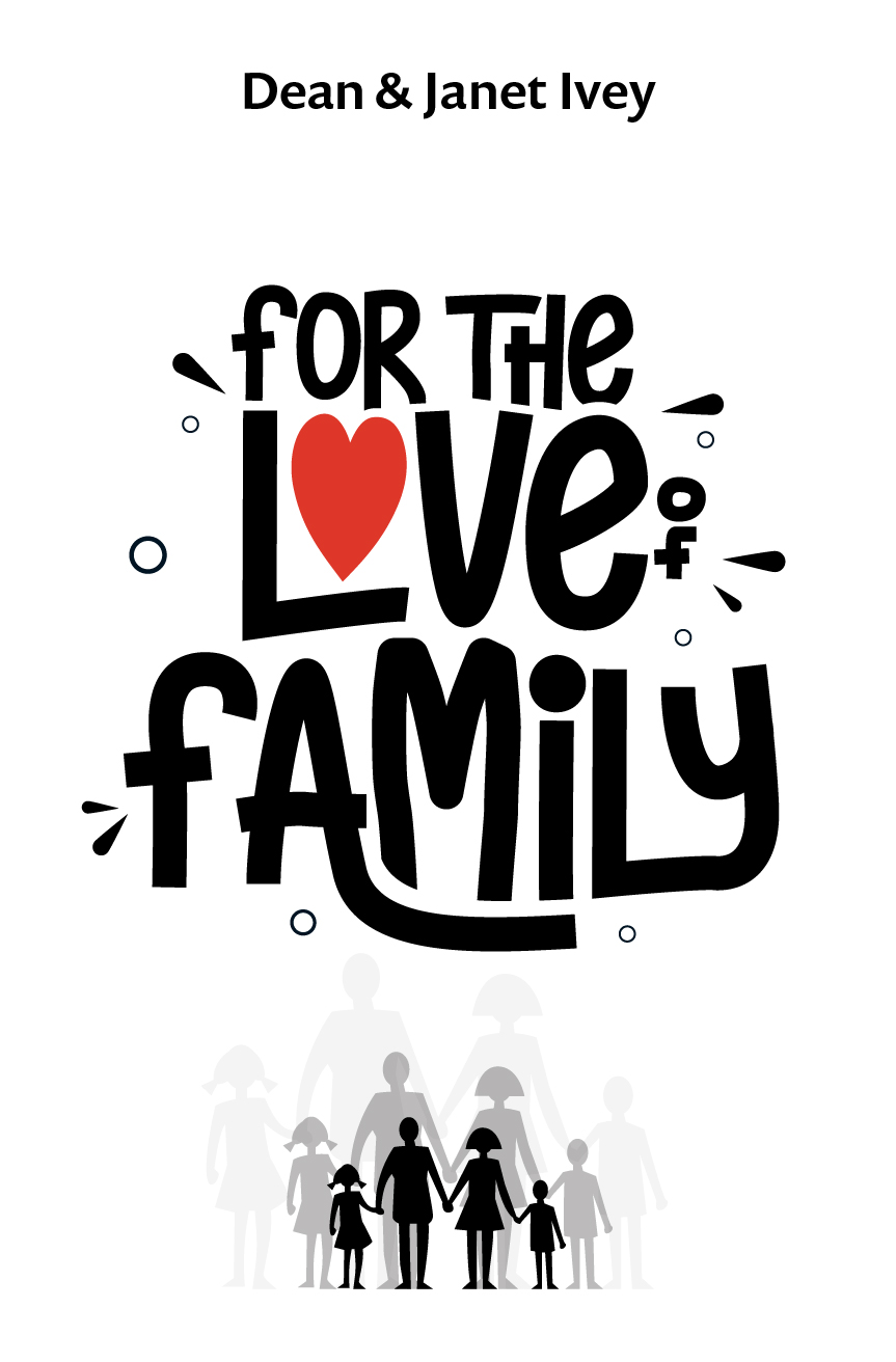 For The Love of Family