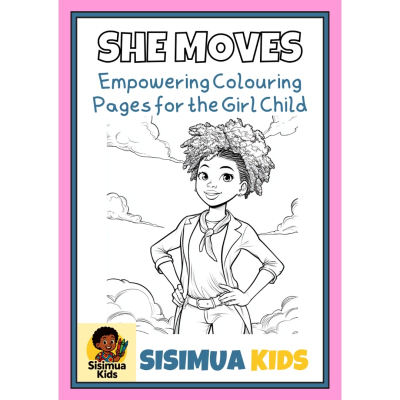She Moves - Empowering Colouring Pages for the Girl Child