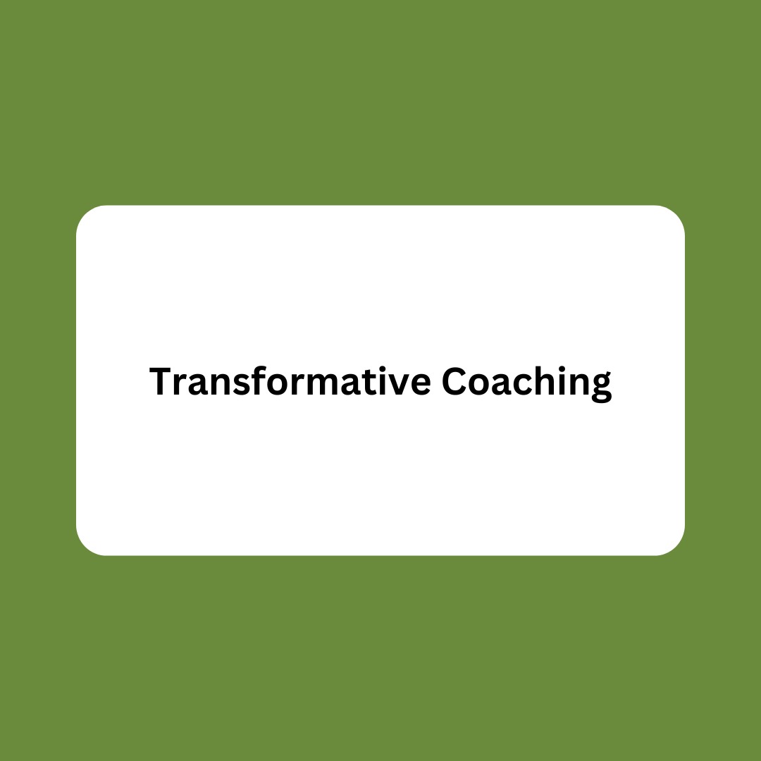 Transformative Coaching