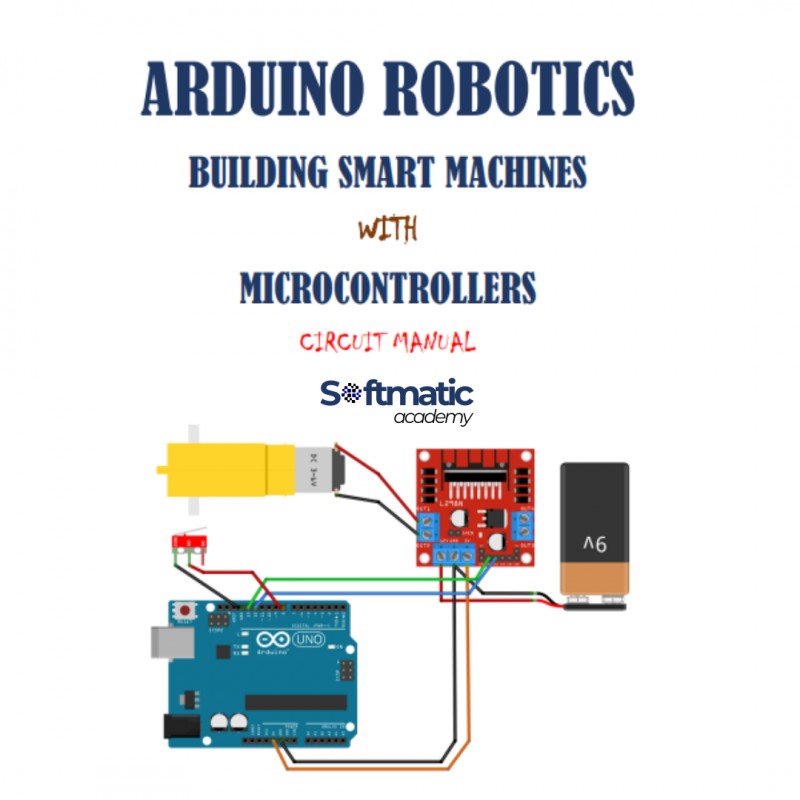 Arduino Robotics Building Smart Machines With Microcontrollers