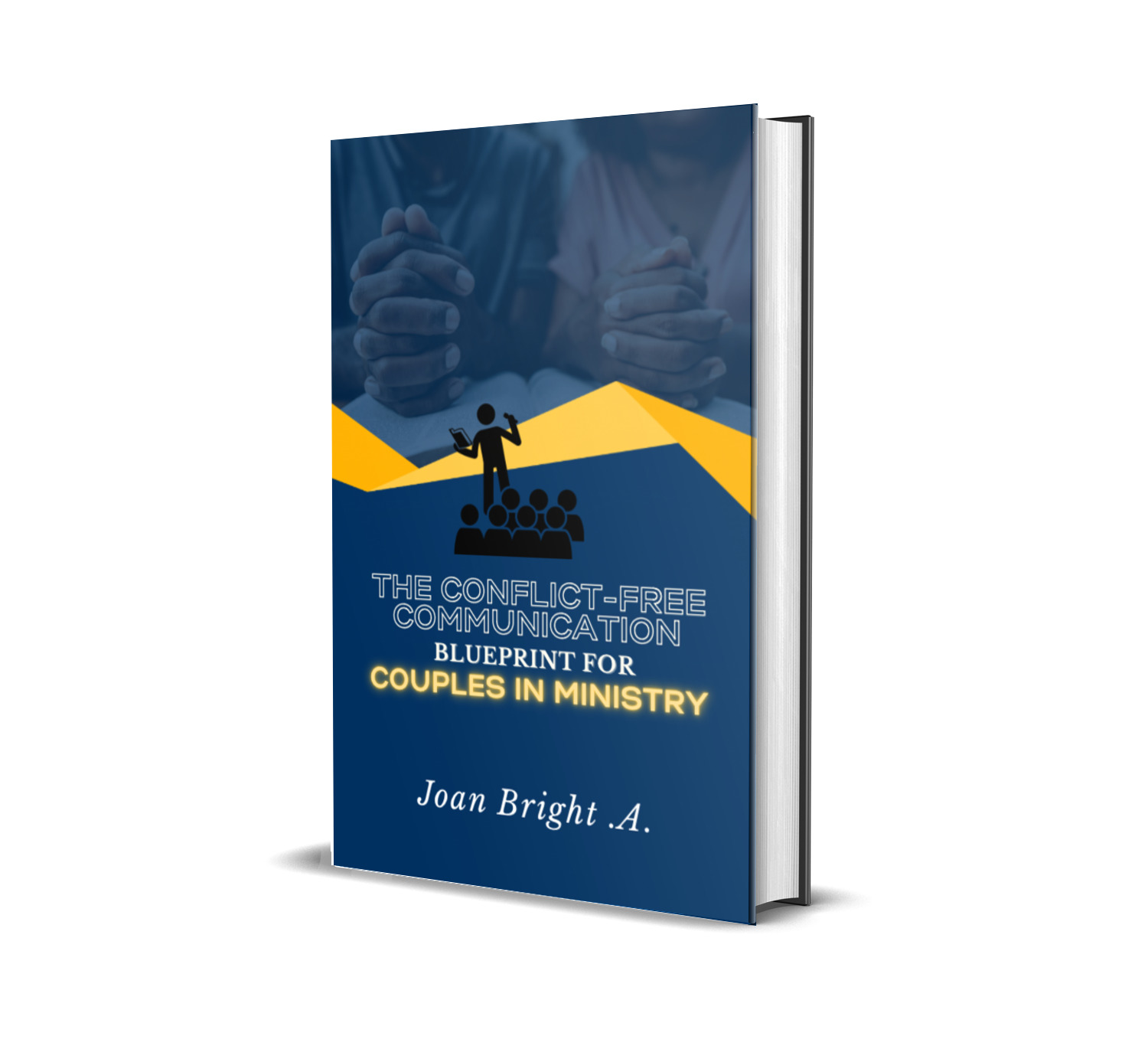 THE CONFLICT-FREE COMMUNICATION BLUEPRINT FOR COUPLES IN MINISTRY