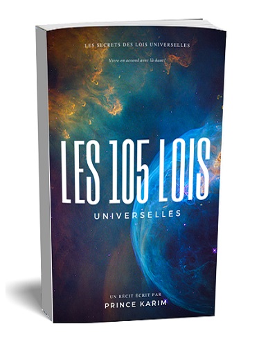 Les 105 Lois Universelles: Un Voyage Vers L'illumination