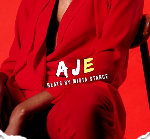 Aje (Prod. by Mista Stance)