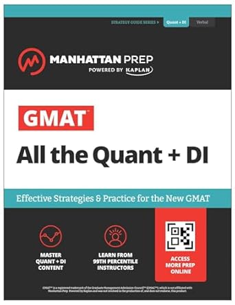 GMAT All the Quant + DI: Effective Strategies and Practice for GMAT Focus + Atlas online: Effective Strategies and Practice for the New GMAT (Manhattan Prep GMAT Prep)