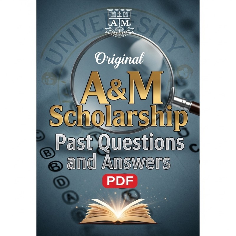 Original A&M Scholarship Past Questions and Answers PDF