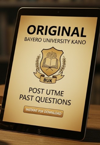 Original Bayero University Kano, BUK Post UTME Past Questions and Answers (PDF Download)