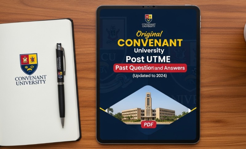 Original CONVENANT University Post UTME Past Questions and Answers PDF (Updated to 2024)