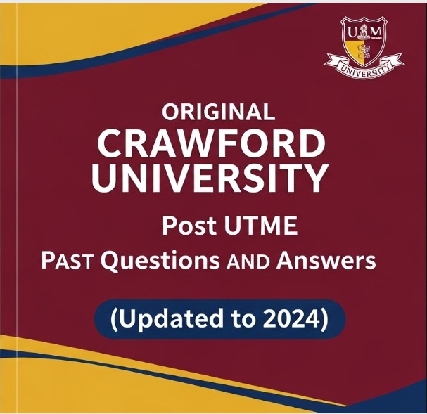 Original Crawford University Post UTME Past Questions and Answers PDF (Updated to 2024)
