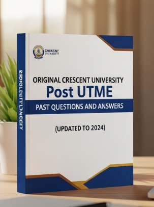 Original Crescent University Post UTME Past Questions and Answers PDF (Updated to 2024)
