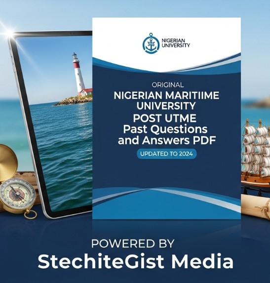 Original Nigerian Maritime University, Okerenkoko (Delta) Post UTME Past Questions and Answers PDF (Updated to 2024)